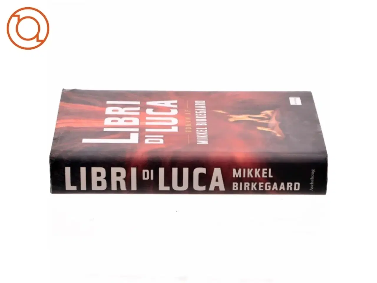 Billede 2 - Libri di Luca af Mikkel Birkegaard (Bog)