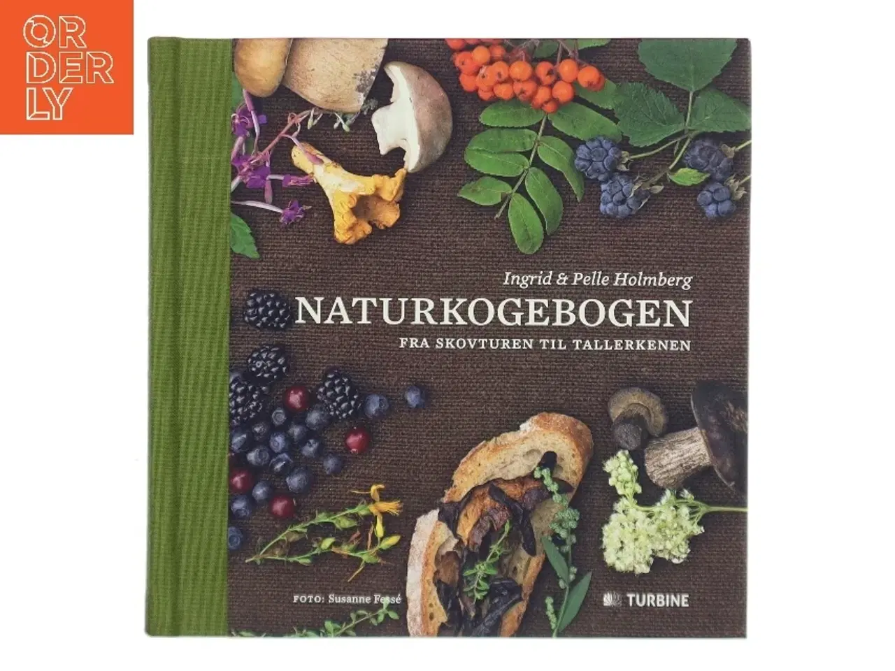 Billede 1 - Naturkogebogen af Ingrid Holmberg (Bog)