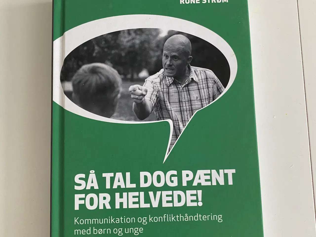 Billede 1 - Så tal dog pænt for helvede af Rune Strøm