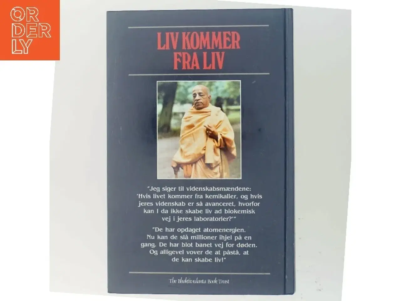 Billede 3 - Liv kommer fra liv af Sri Srimad A.C. Bhaktivedanta Swami Prabhupada (Bog)