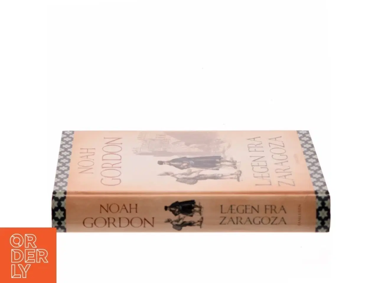 Billede 2 - Lægen fra Zaragoza : roman af Noah Gordon (Bog)