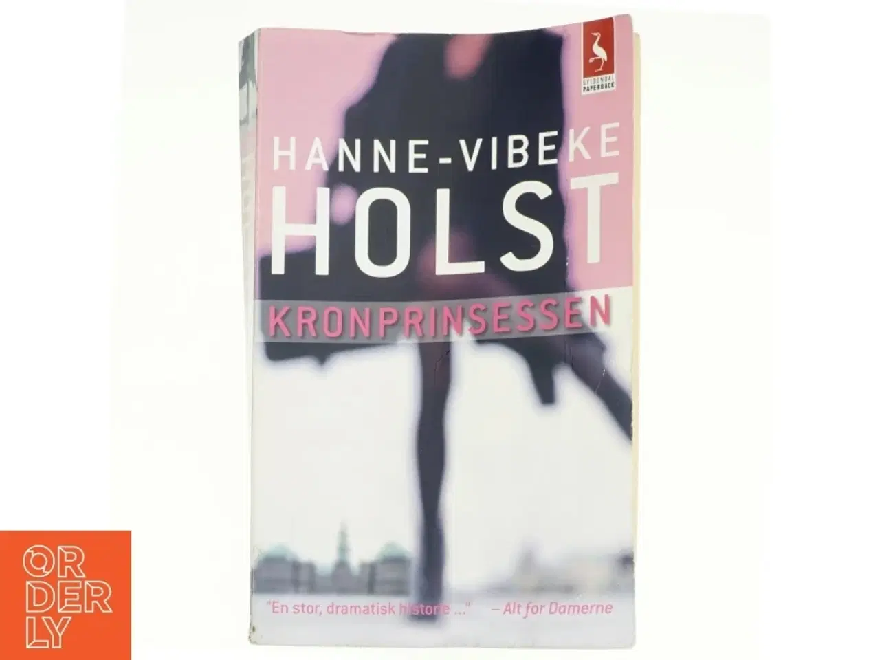 Billede 1 - Kronprinsessen : roman af Hanne-Vibeke Holst (Bog)