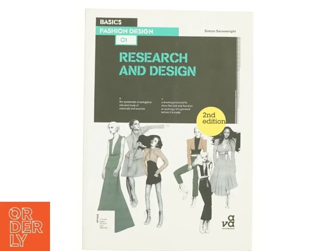 Billede 1 - Basics Fashion Design 01: Research and Design - 2nd Edition (eBook) af Seivewright, Simon (Bog)