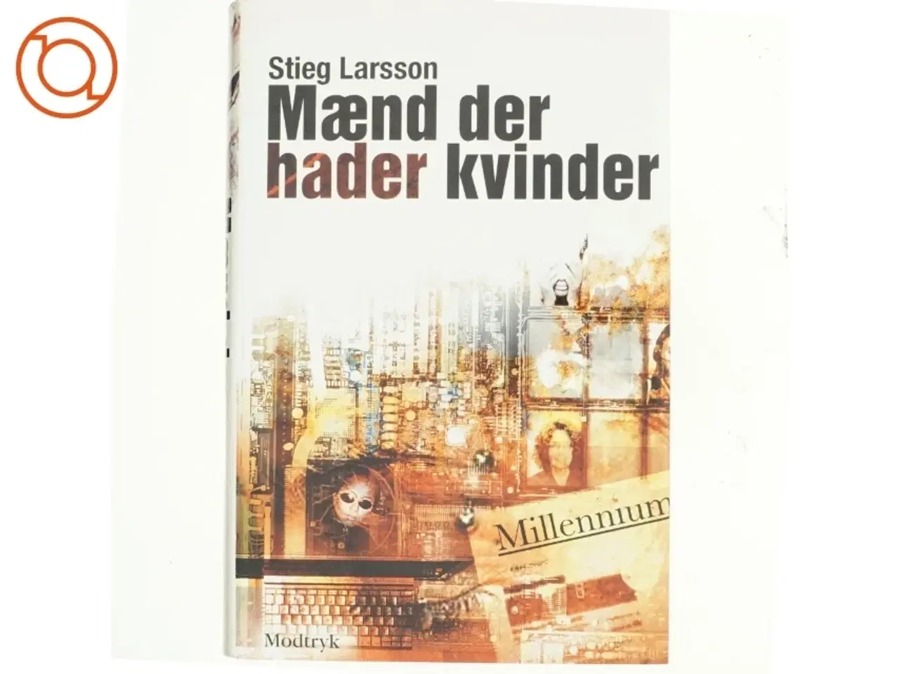Billede 1 - Maend Der Hader Kvinder af Stieg Larsson (Bog)