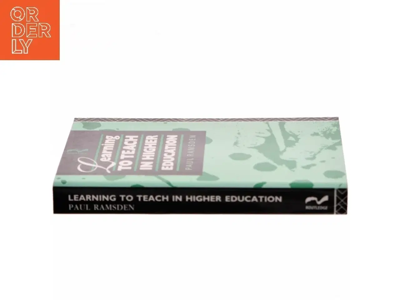 Billede 2 - Learning to teach in higher education af Paul Ramsden (Bog)