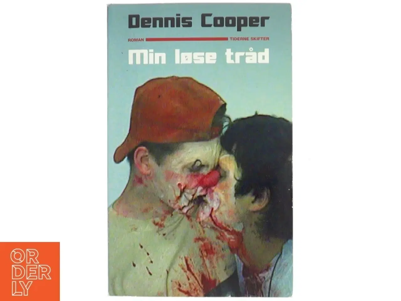 Billede 1 - Min løse tråd af Dennis Cooper (Bog)