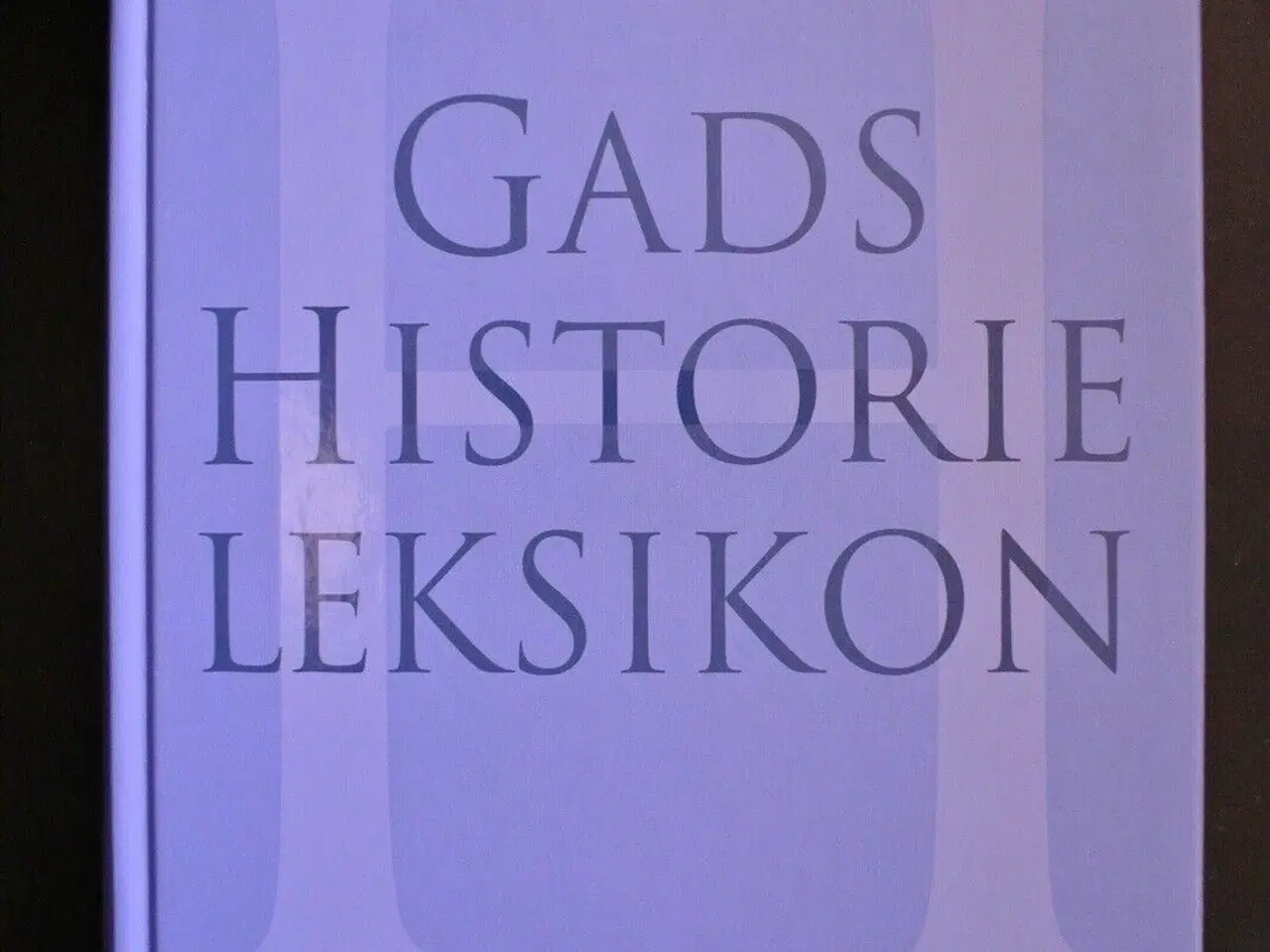 Billede 1 - gads historieleksikon, af tønnes bekker-nielsen mf