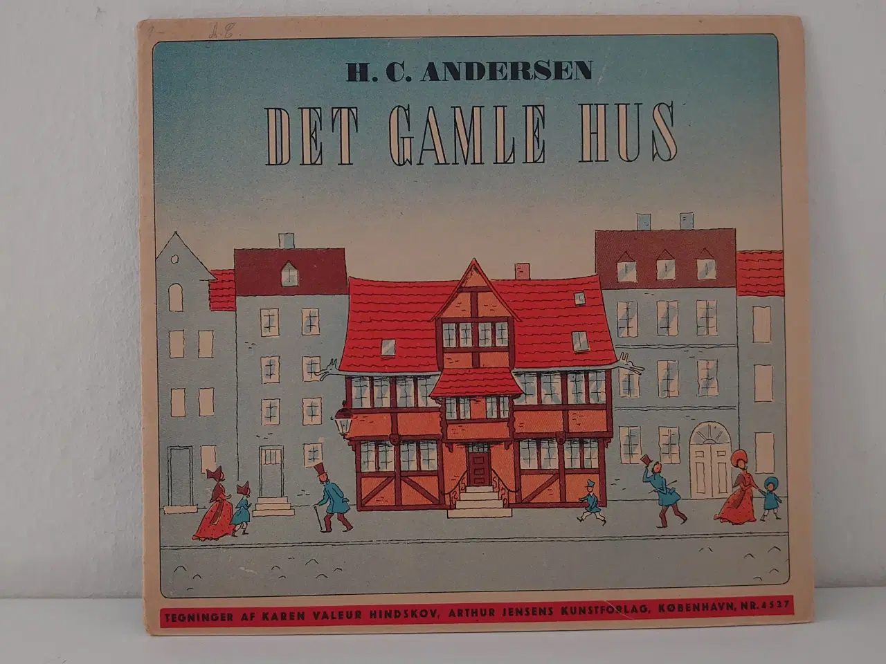 Billede 1 - HC.Andersen:Det gamle hus. Hæfte fra før 1948.