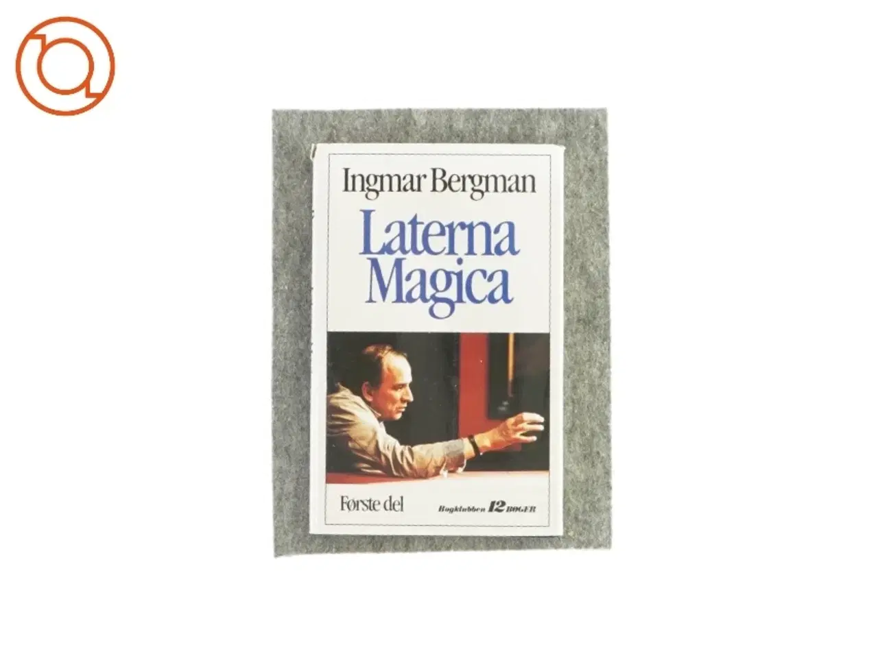 Billede 1 - Laterna Magica af Ingmar Bergman (Bog)