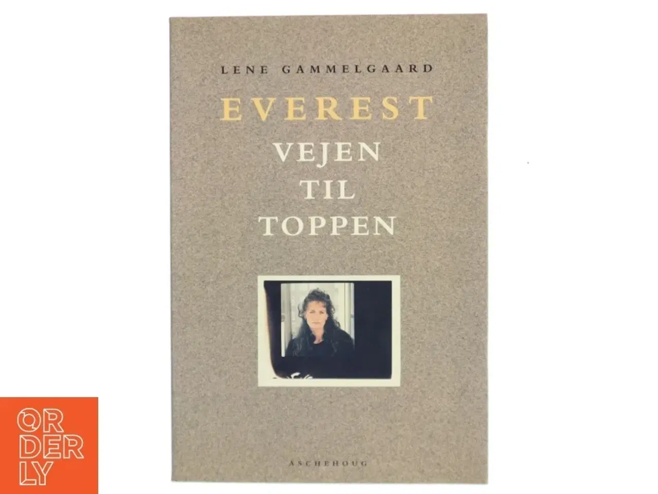 Billede 1 - Everest - vejen til toppen af Lene Gammelgaard (Bog)