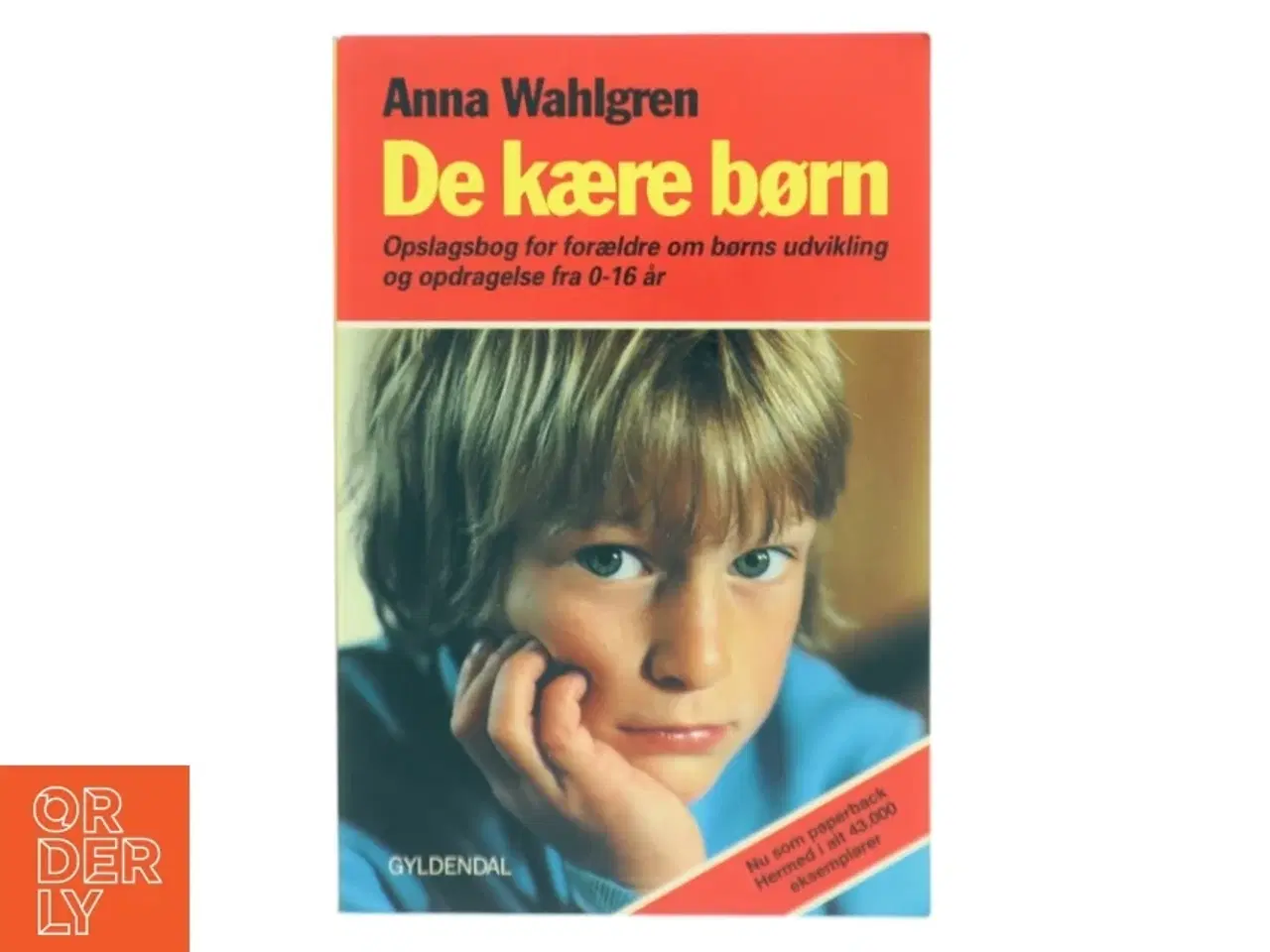 Billede 1 - De kære børn af Anna Wahlgren (Bog)