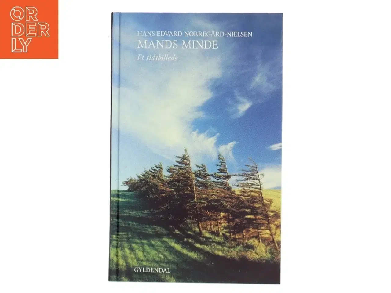 Billede 1 - Mands Minde af Hans Edvard Nørregård-Nielsen fra Gyldendal af Hans Edvard Nørregård-Nielsen (Bog)