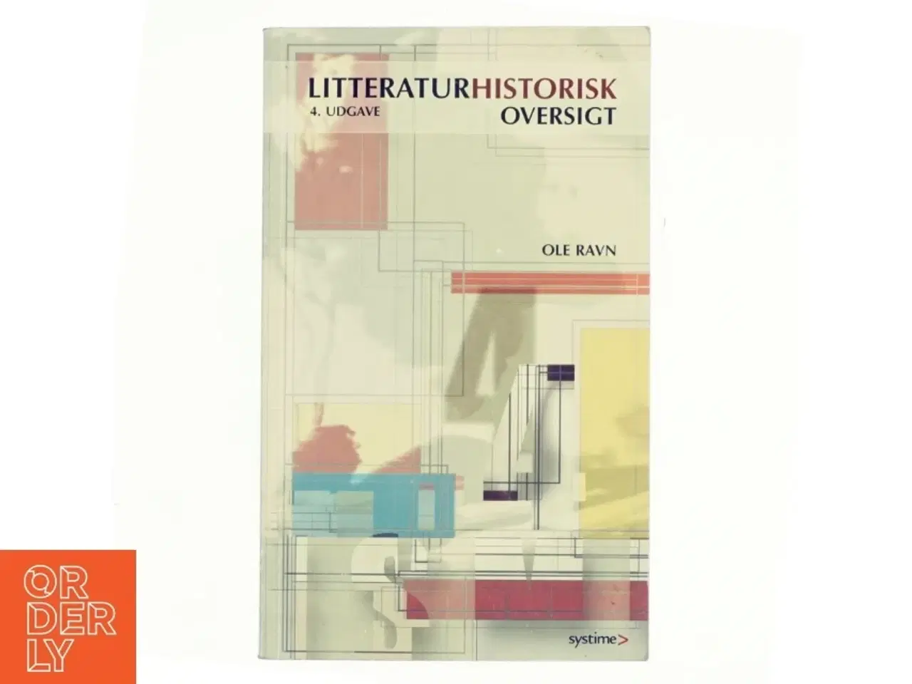 Billede 1 - Litteraturhistorisk oversigt af Ole Ravn (f. 1942) (Bog)