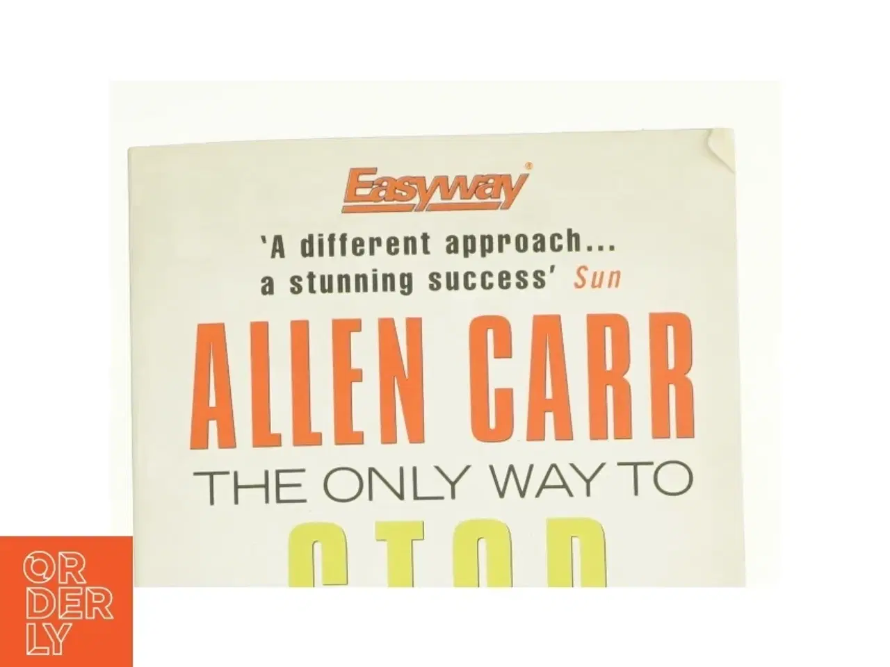 Billede 1 - The Only Way to Stop Smoking Permanently by Allen Carr af Allen Carr (Bog)