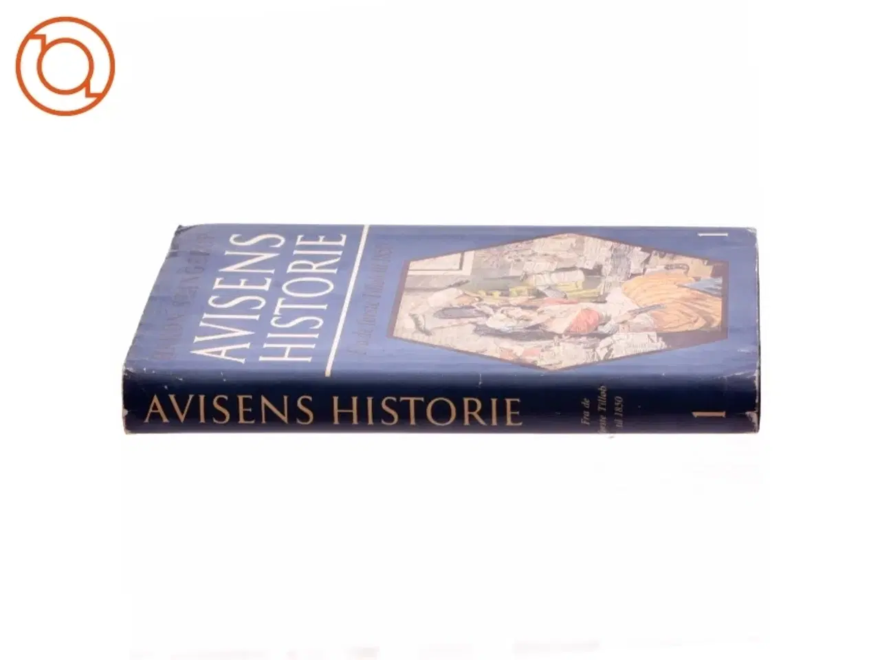 Billede 2 - Avisens historie 1 af Hakon Stangerup (bog)