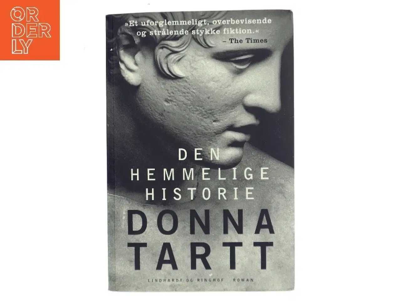 Billede 1 - Den hemmelige historie af Donna Tartt (Bog)