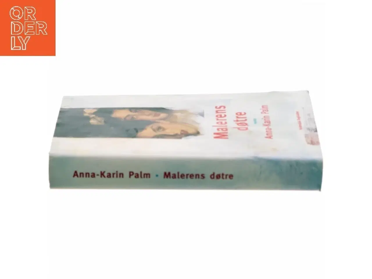 Billede 2 - Malerens døtre af Anna-Karin Palm (Bog)