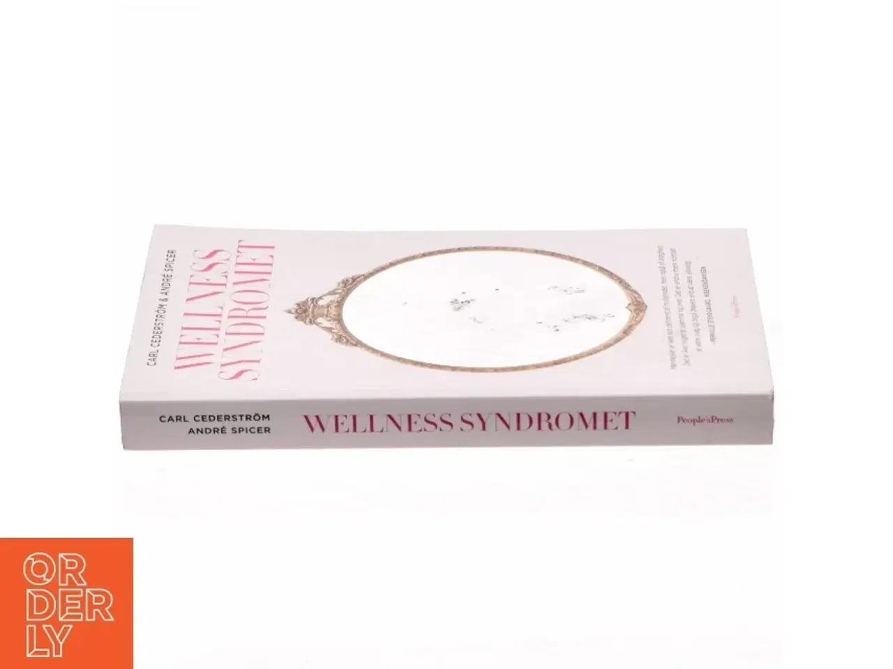 Billede 2 - Wellness syndromet af Carl Cederstrm (f. 1980) (Bog)