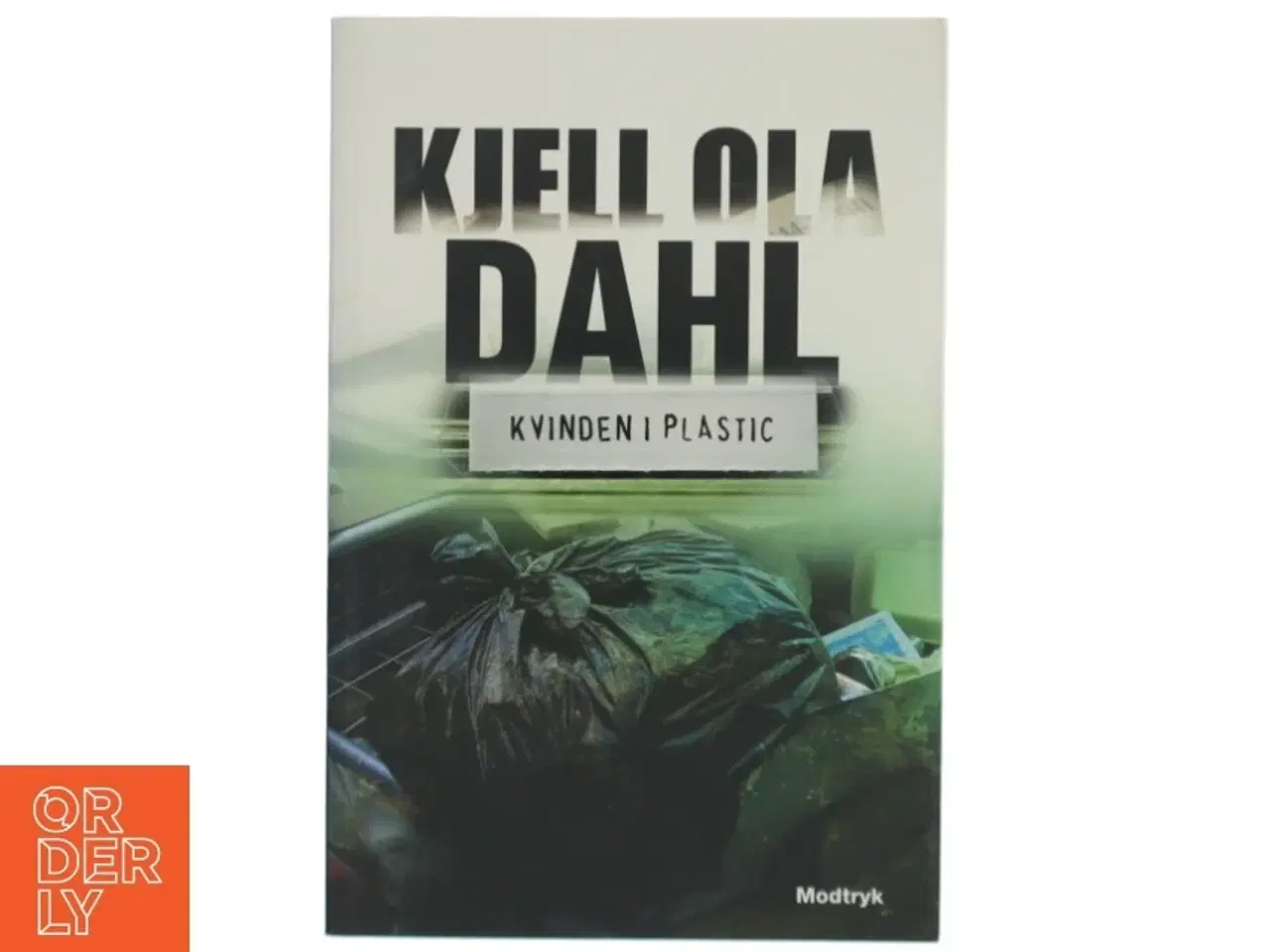 Billede 1 - Kvinden i plastic af Kjell Ola Dahl (Bog)