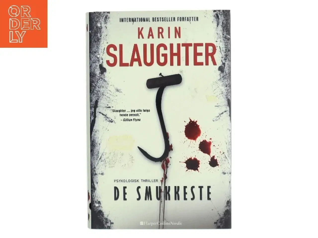 Billede 1 - De smukkeste af Karin Slaughter (Bog)
