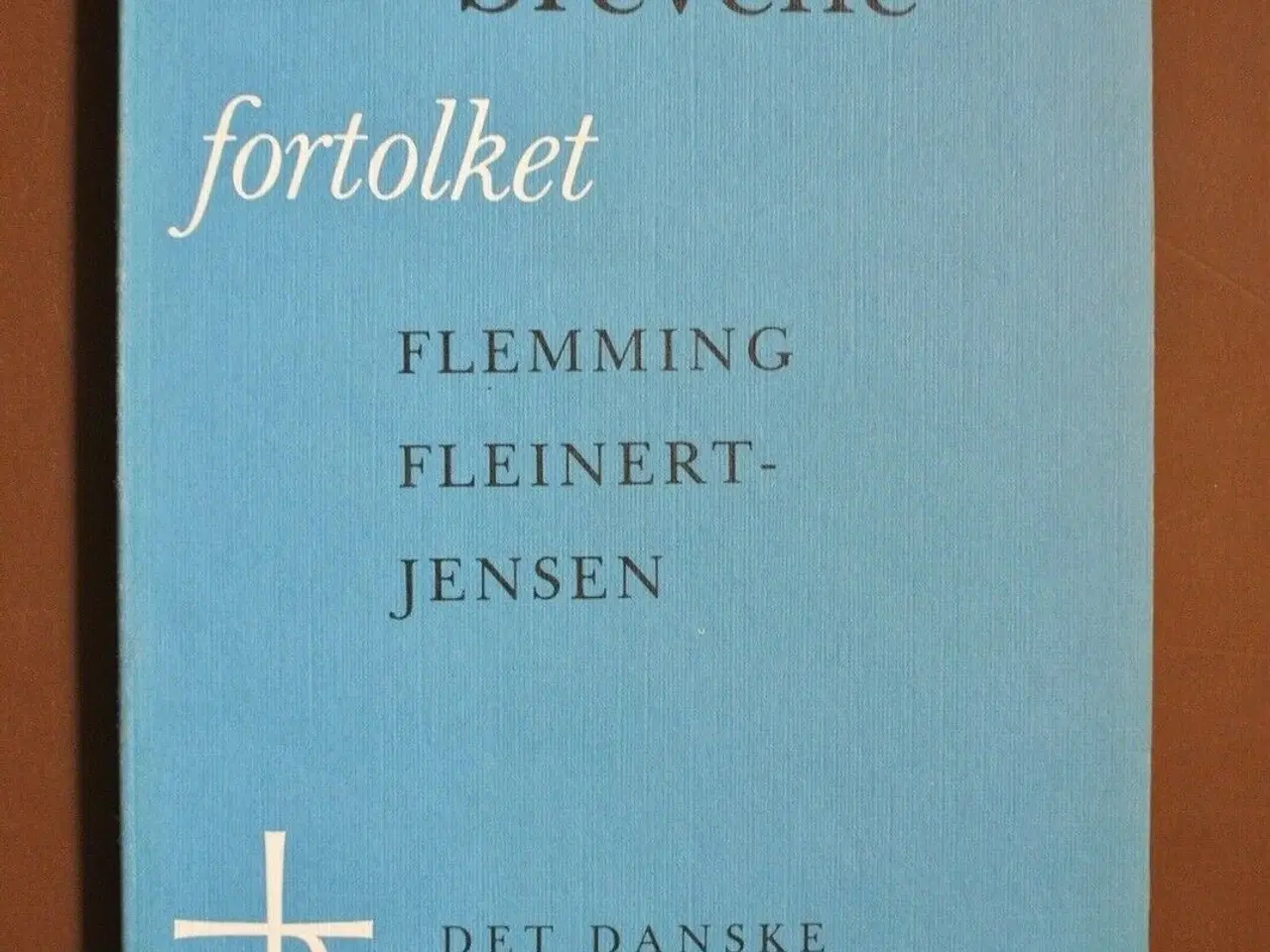 Billede 1 - johannesbrevene fortolket, af flemming fleinert-je