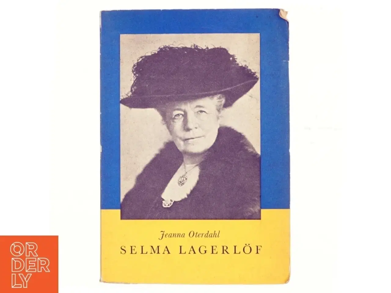 Billede 1 - Selma Lagerlf af Jeanna Oterdahl (bog)