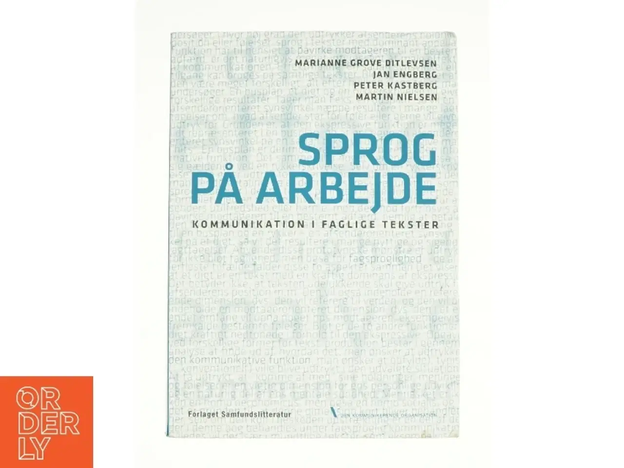 Billede 1 - Sprog på arbjede af Marianne Grove Ditlevsen, Jan Engberg, Peter Kastberg & Martin Nielsen (Bog)