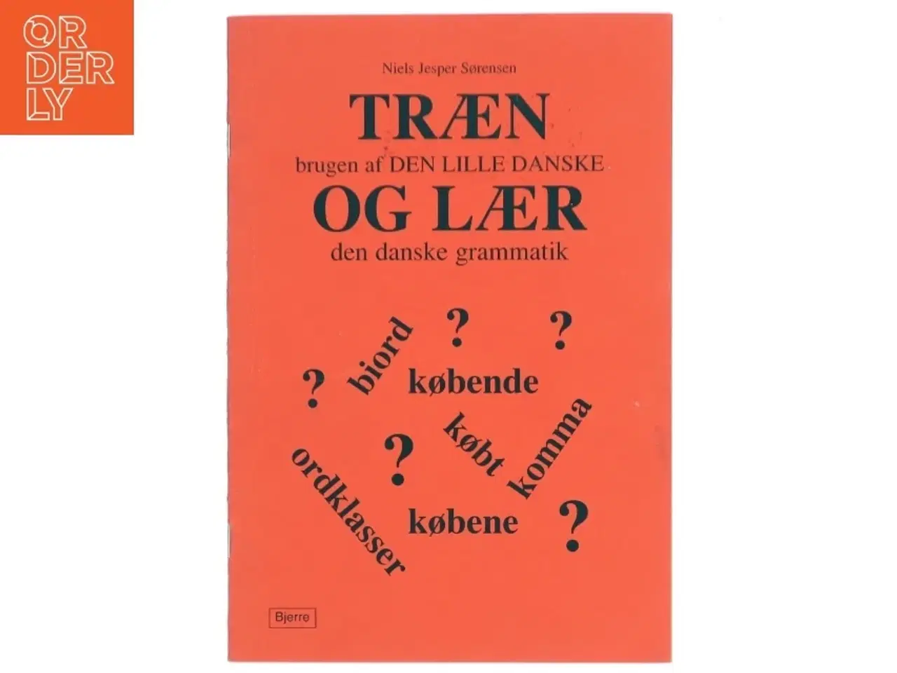 Billede 1 - Træn brugen af Den lille danske og lær den danske grammatik af Niels Jesper Sørensen (Bog)