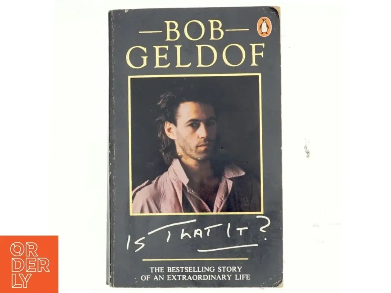 Billede 1 - Bob Geldof - Is that it? (Bog)