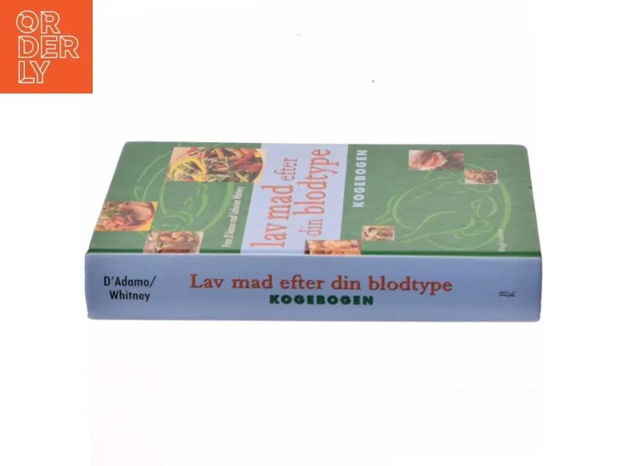 Billede 2 - Lav mad efter din blodtype : kogebogen (Bog)