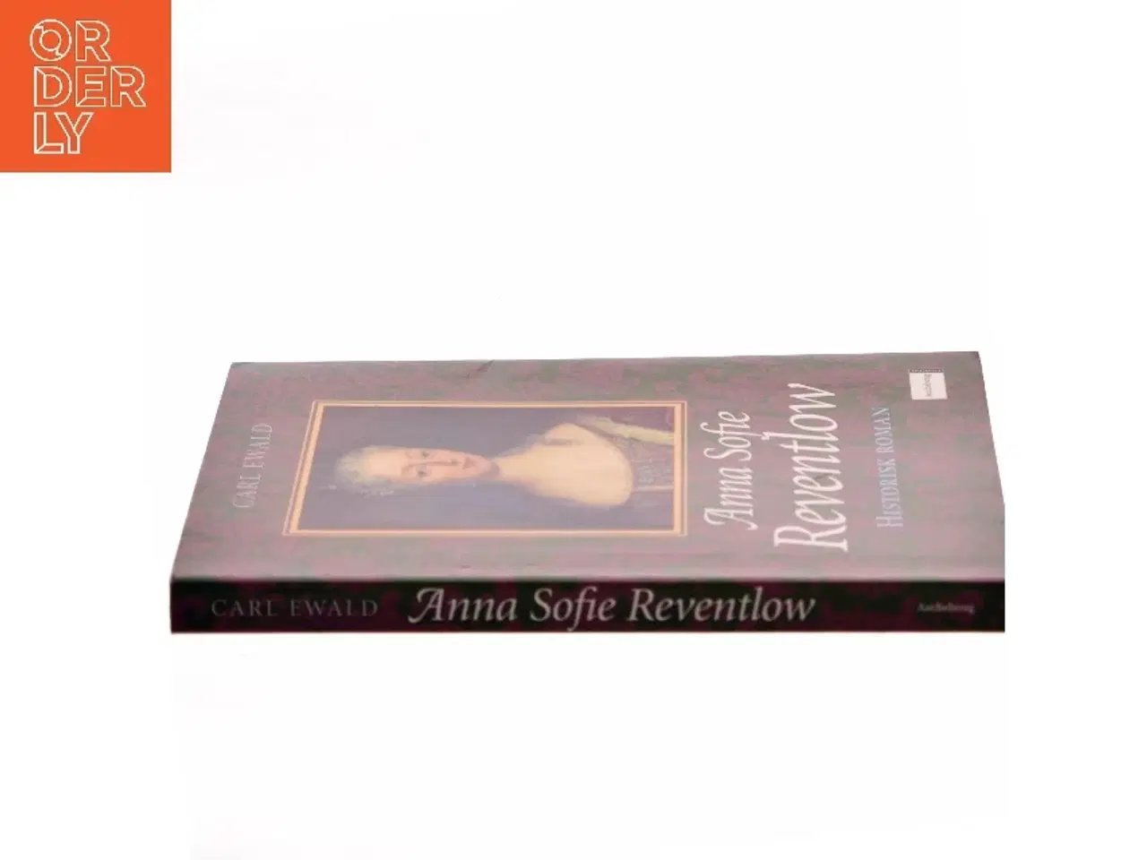 Billede 2 - Anna Sofie Reventlow og Frederik 4. af Carl Ewald (Bog)