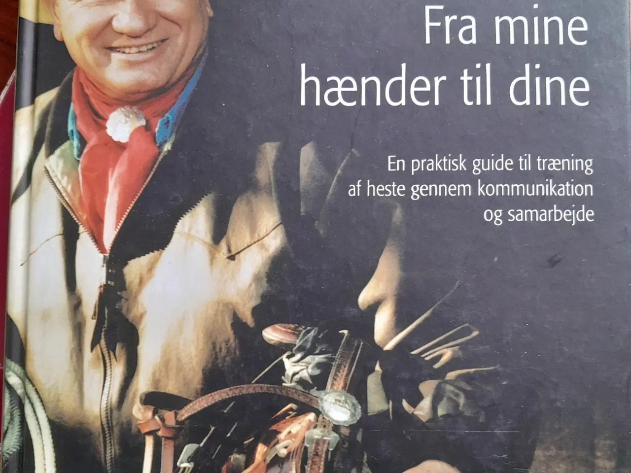 Billede 1 - Fra mine hænder til dine - Monty Roberts