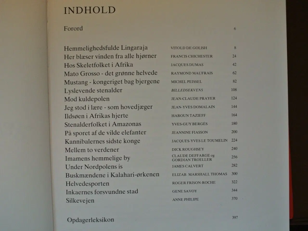 Billede 2 - mod ukendte egne - gemte og glemte verdener, Af ma