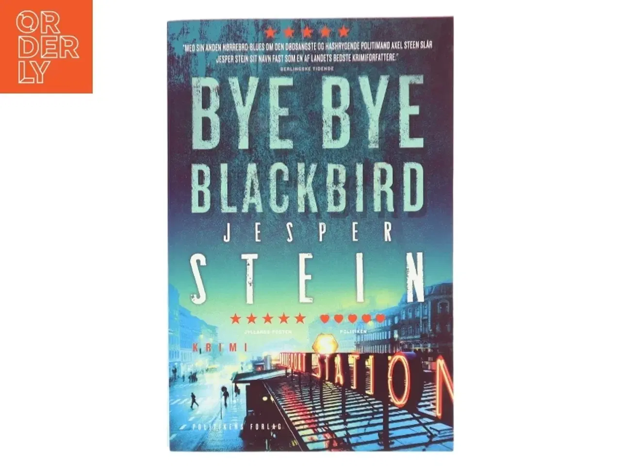 Billede 1 - Bye bye blackbird : krimi af Jesper Stein (Bog)