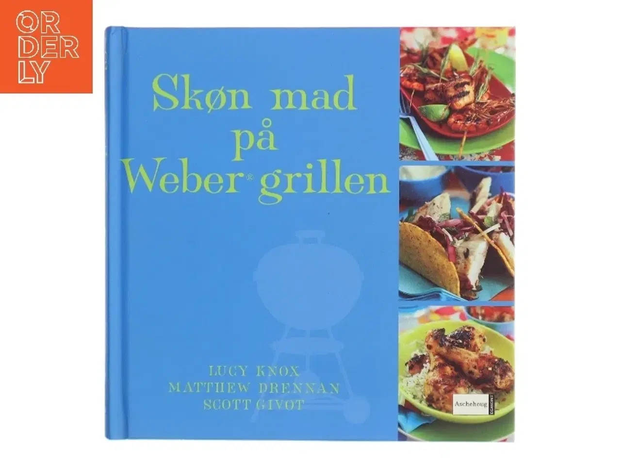 Billede 1 - Skøn mad på Weber grillen (Bog)