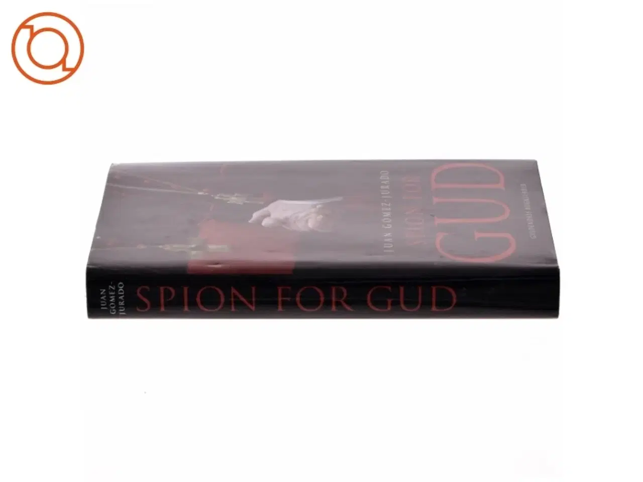 Billede 2 - Spion for Gud af Juan Gómez-Jurado (Bog)