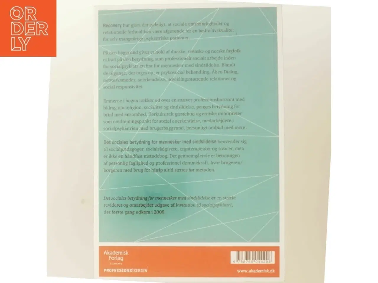 Billede 3 - Det sociales betydning for mennesker med sindslidelse af Benny Lihme (Bog)