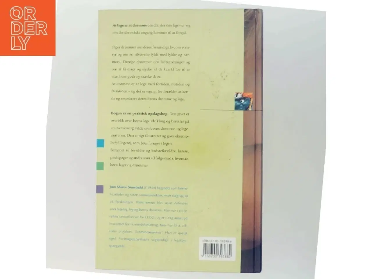 Billede 3 - Børns leg og drømmeuniverser : udvikling, drømme og lege 0-10 år af Jørn Steenhold (Bog)