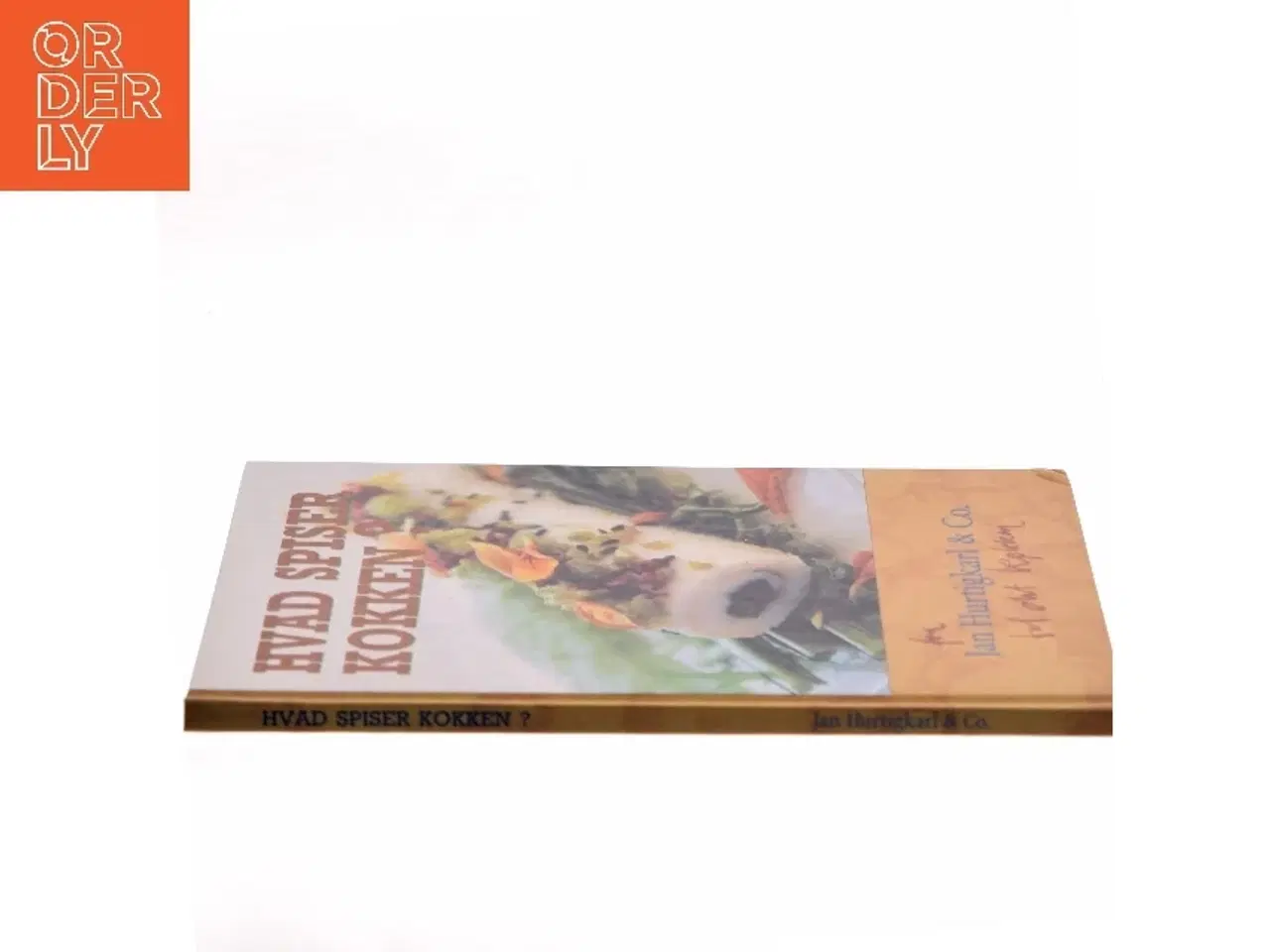 Billede 2 - Hvad spiser kokken? : de gode måltider og nye muligheder af Jan Hurtigkarl & Co. (Bog)