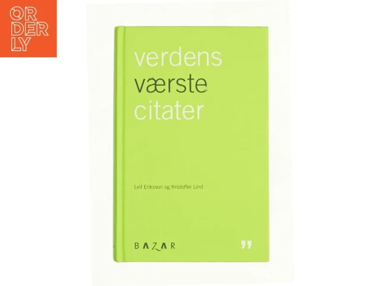 Billede 1 - Verdens værste citater (Bog)