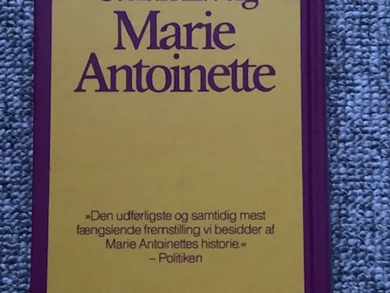 Billede 2 - Marie Antoinette, Stefan Zweig - biografi