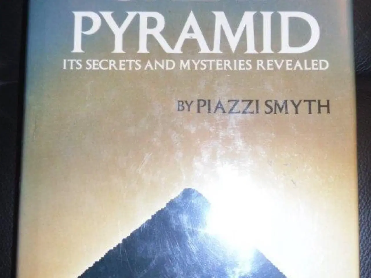 Billede 1 - The Great Pyramid Its Secrets and Mysteries Reveal