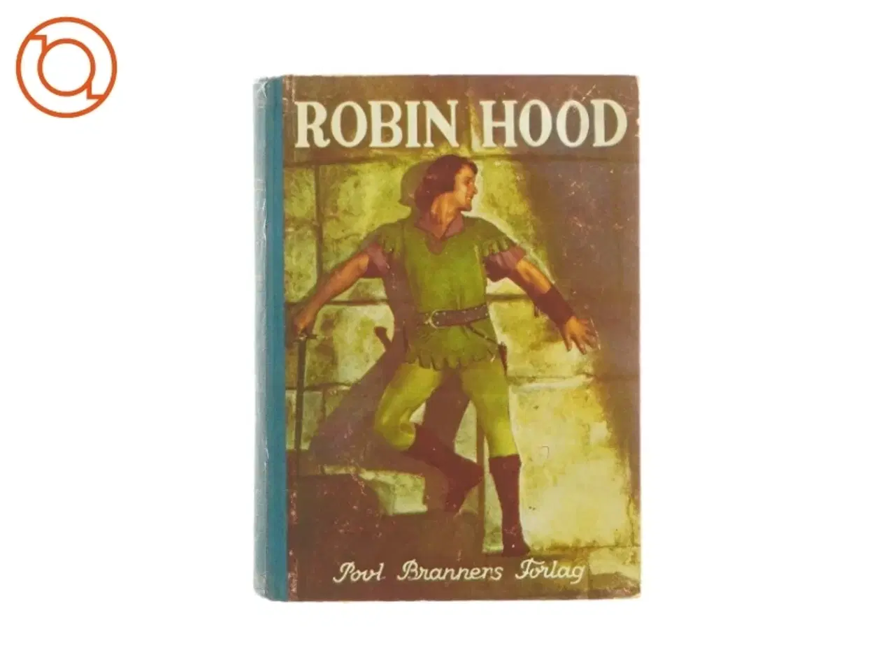 Billede 1 - Robin Hood af Povl Branners Forlag (Bog)