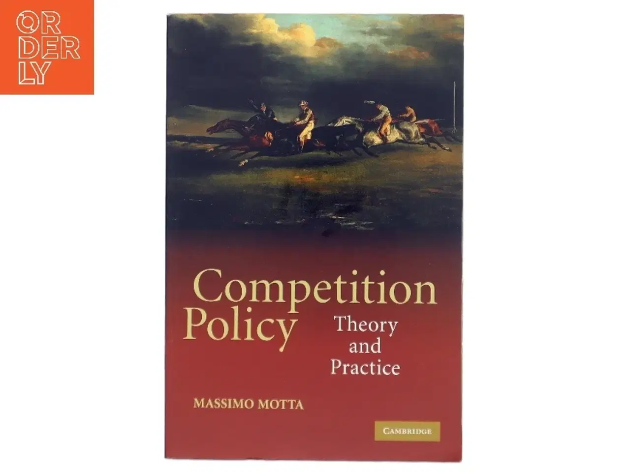 Billede 1 - Competition policy : theory and practice af Massimo Motta (Bog)