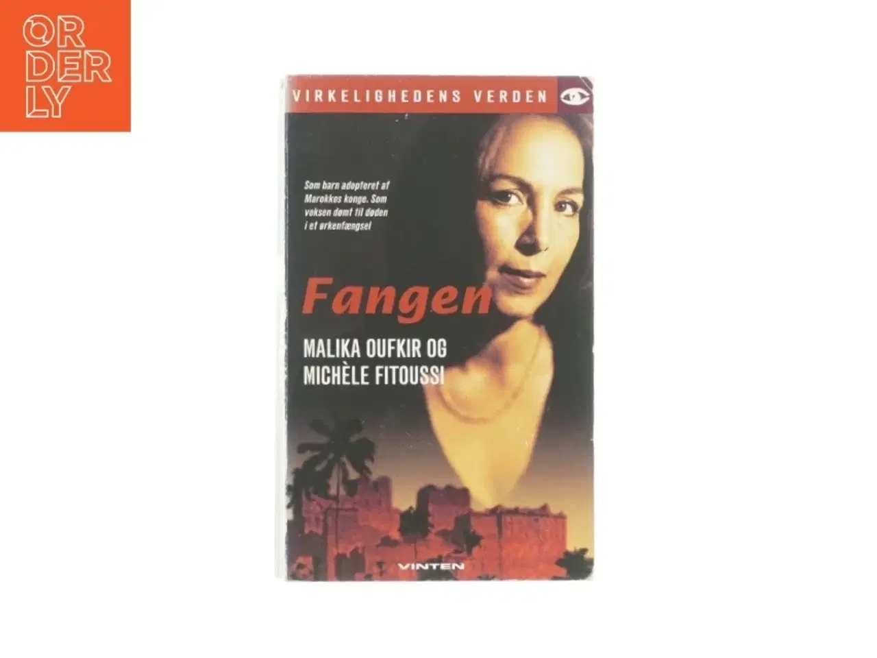Billede 1 - Fangen af Malika Oufkir og Mich&#232;le Fitoussi (bog)