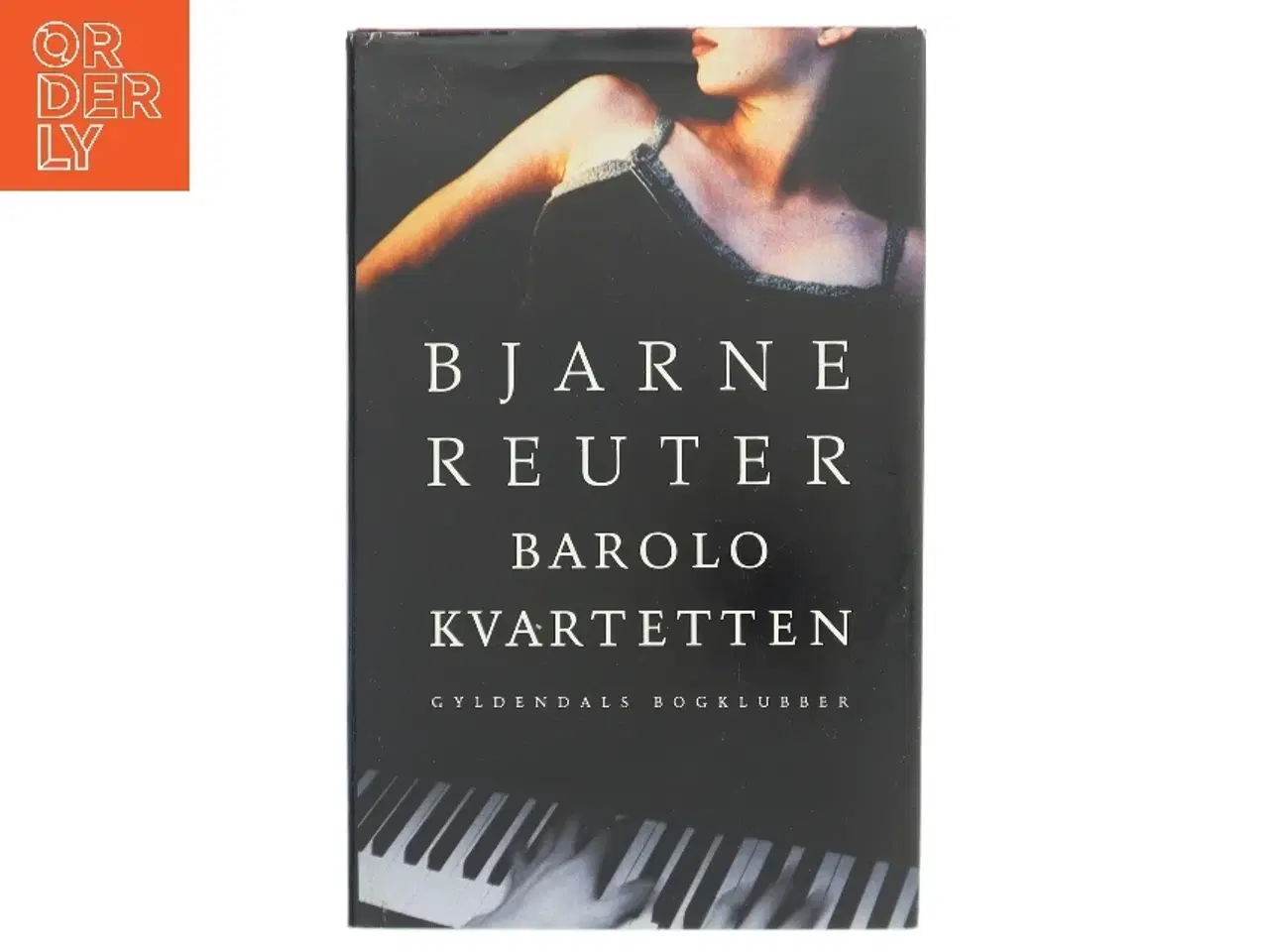 Billede 1 - Barolo Kvartetten af Bjarne Reuter (Bog)