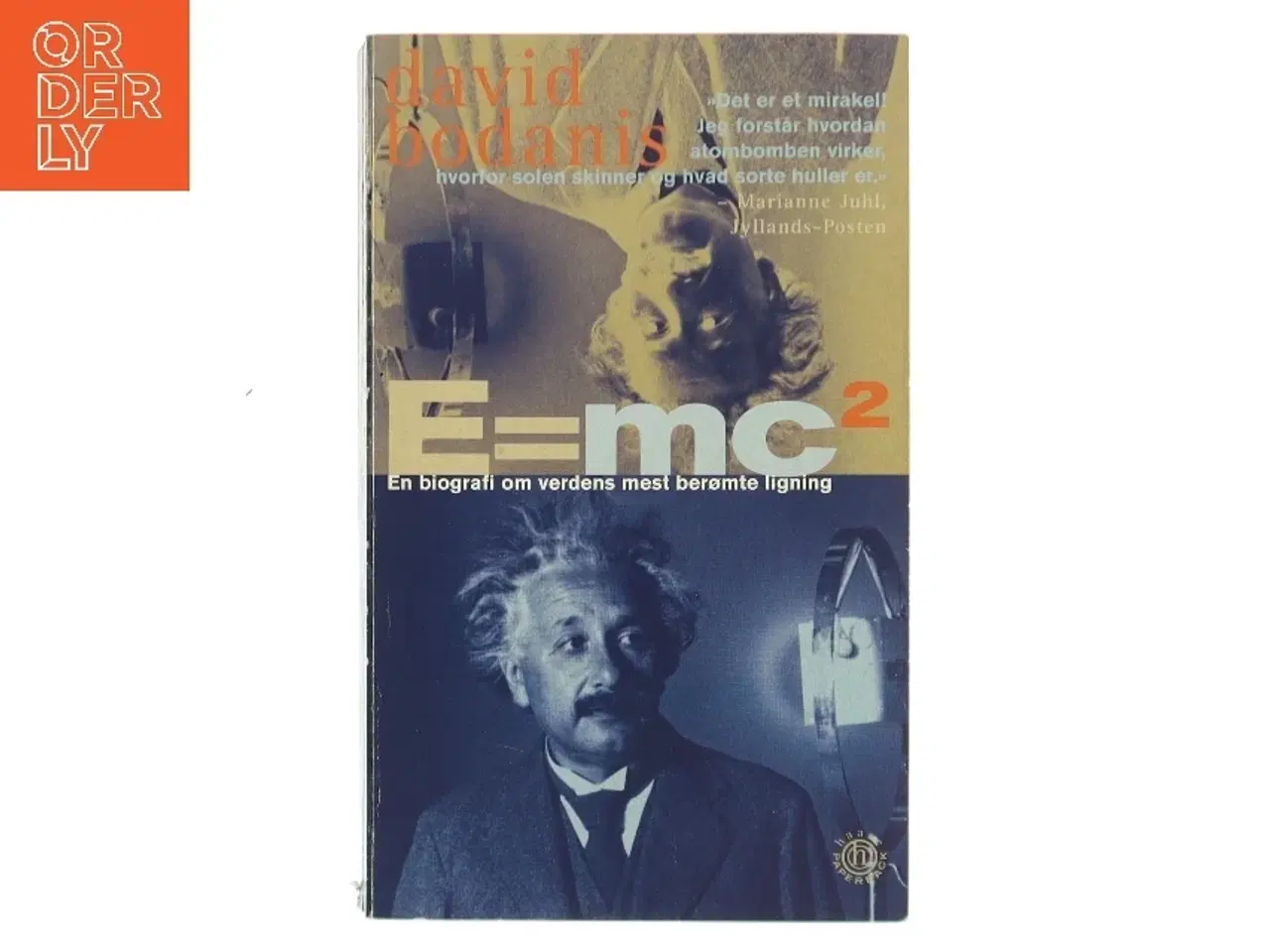 Billede 1 - E=mc² : en biografi om verdens mest berømte ligning af David Bodanis (Bog)