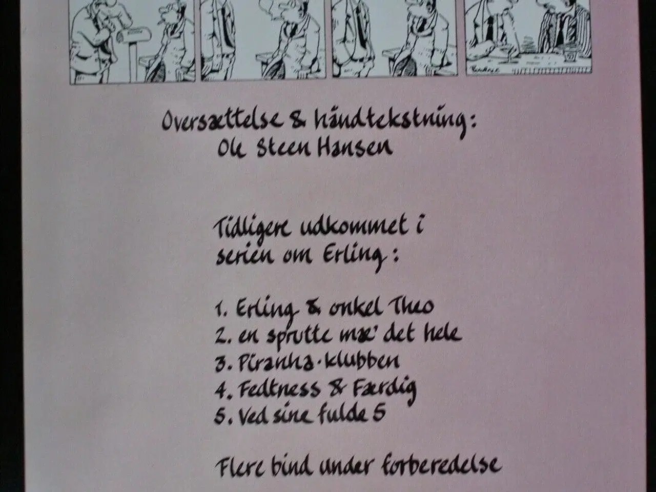 Billede 2 - erling 5 - ved sine fulde 5, Af bo grace, Tegneser