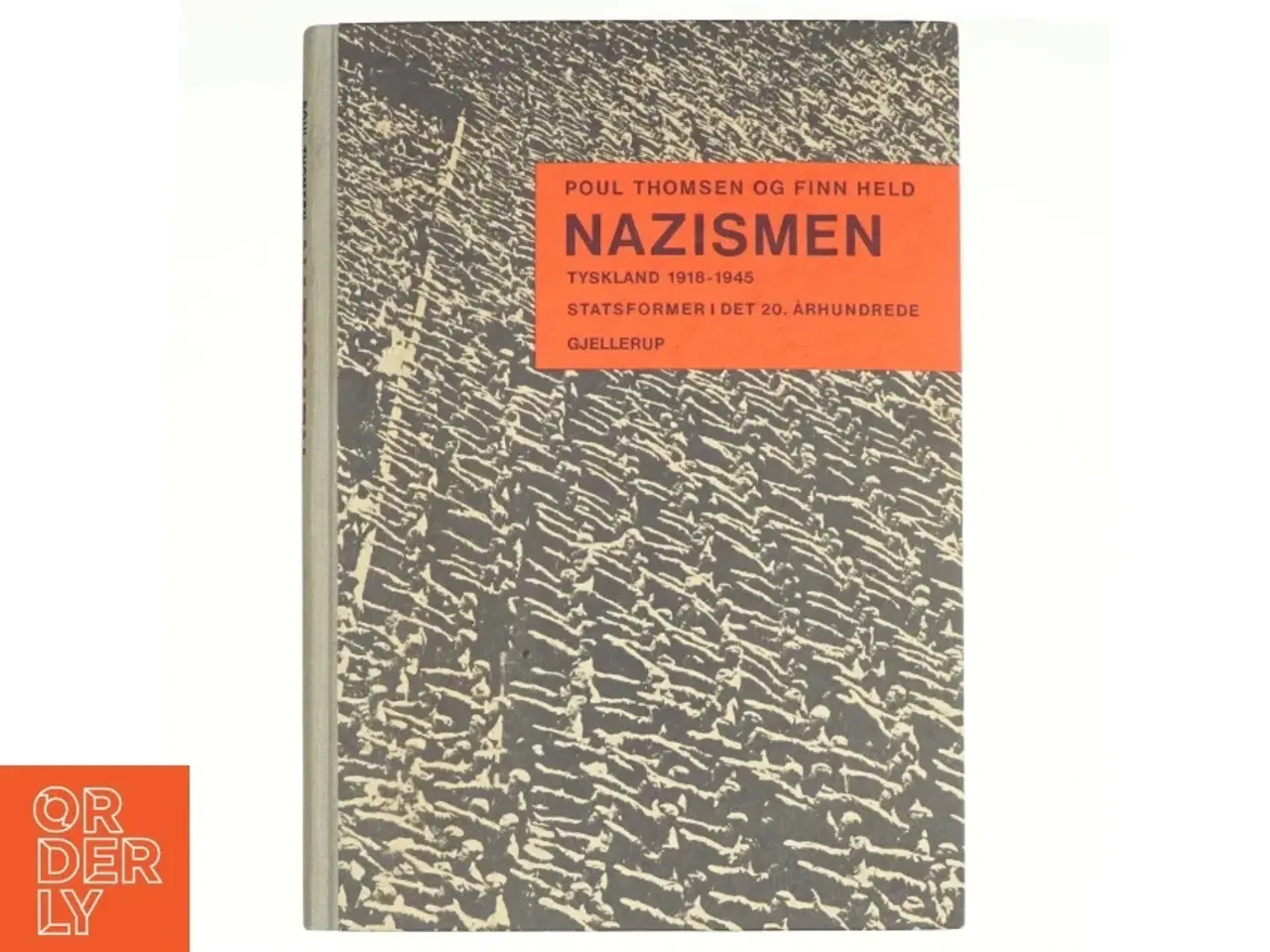 Billede 1 - Nazismen: Tyskland 1918-1945. Statsformer i det 20. århundrede af Poul Thomsen og Finn Held (bog)