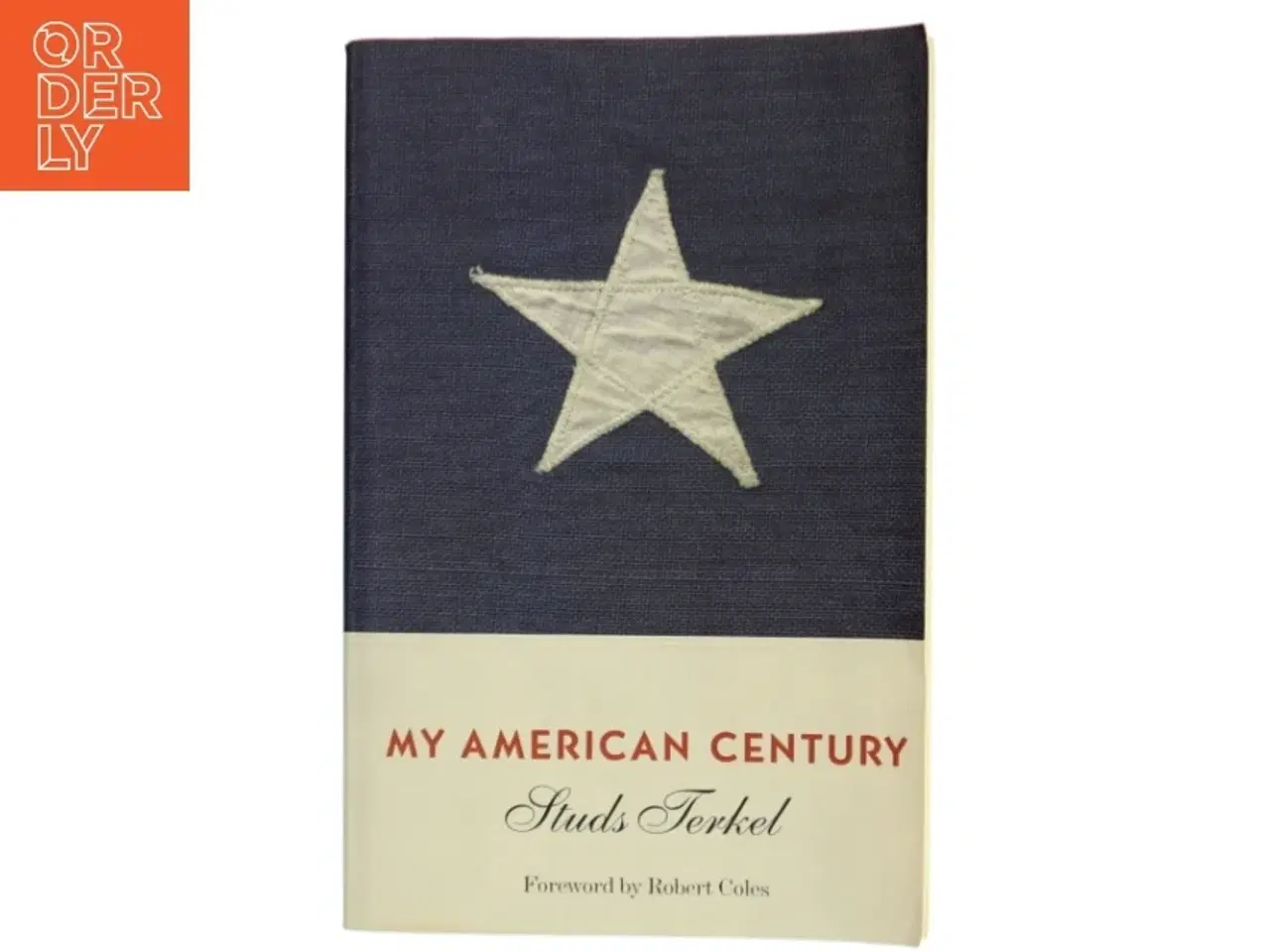 Billede 1 - My American Century af Studs Terkel (Bog)